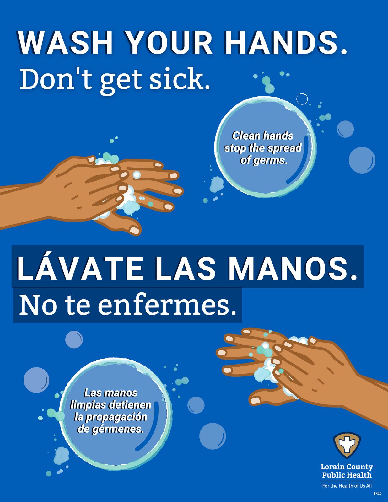 Poster in English and Spanish: Wash your hands. Don't get sick. Lávate las manos. No te enfermes.