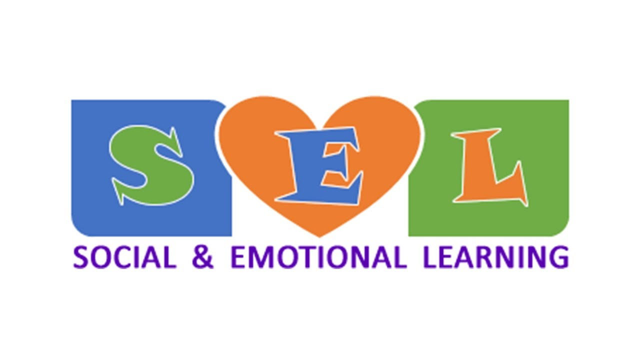 SEL: Social & Emotional Learning