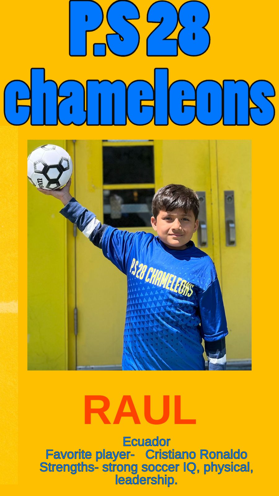Raul in the blue P.S. 28 Chameleons jersey